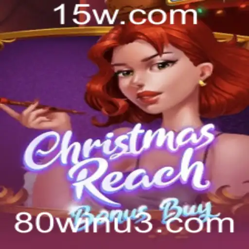 Explorando o Jogo ChristmasReachBonusBuy e a Estratégia '80win'