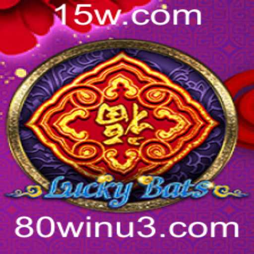 Tudo o Que Você Precisa Saber Sobre LuckyBats: Como Jogar e Vencer com o Método 80win